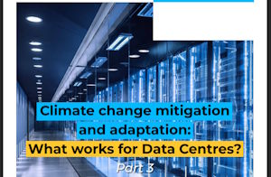 [#dataviz] Climate Change Mitigation and Adaptation - What Works for Data Centres? 