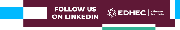Follow us on LinkedIn - EDHEC Climate Institute