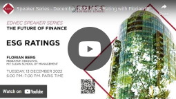 Florian Berg (MIT): “Navigating the world of ESG ratings”, EDHEC Speaker Series “The Future of Finance”